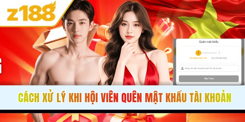 Cách xử lý khi hội viên quên mật khẩu tài khoản