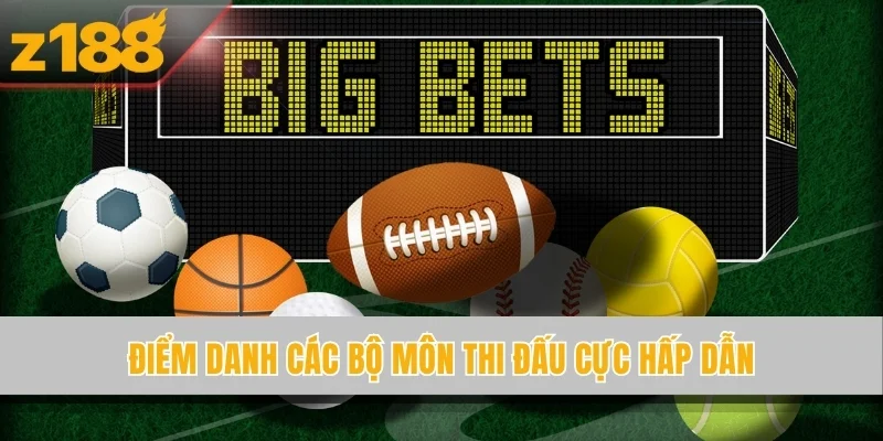 Điểm danh các bộ môn thi đấu cực hấp dẫn