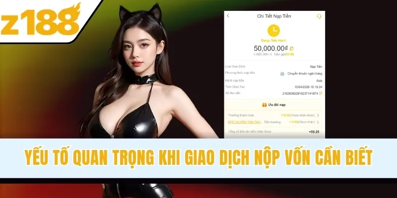 Yếu tố quan trọng khi giao dịch nộp vốn cần biết